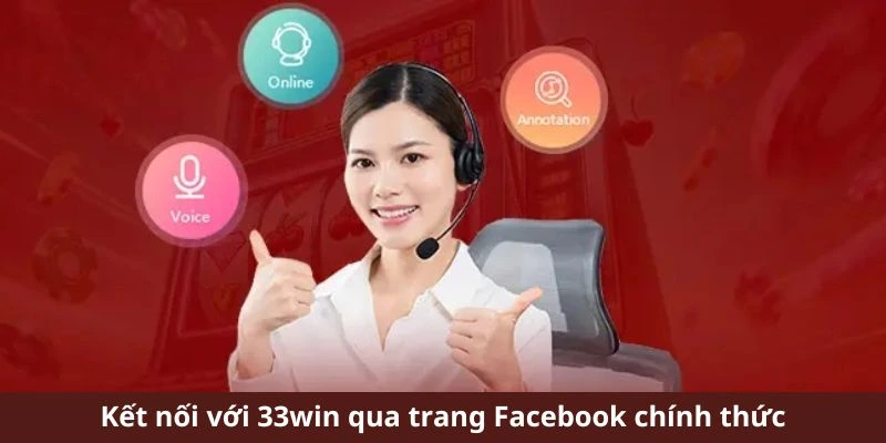 Kết nối với 33win qua trang Facebook chính thức