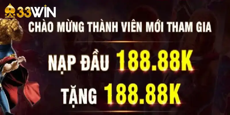 Nạp Đầu Tặng Thưởng - Khuyến Mãi Siêu HOT Tại 33Win